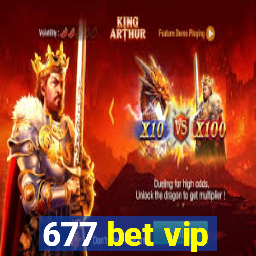 677 bet vip